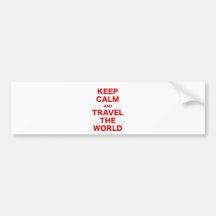 Keep Calm and Travel the World Bumper Stickers