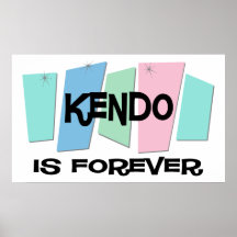 Kendo est Forever Posters