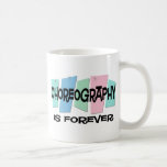 La chorégraphie est Forever Mug À Café