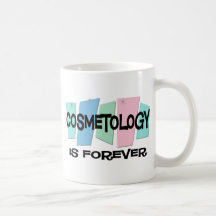 La cosmétologie est Forever Tasses À Café