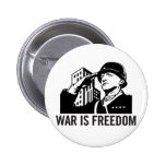 La guerre est bouton de liberté pin's
