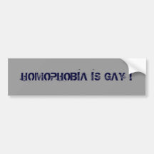 LA HOMOPHOBIE EST GAIE ! ADHÉSIF POUR VOITURE