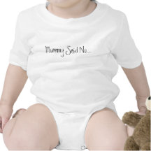 La maman a dit non…. t-shirts
