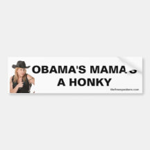 LA MAMAN D'OBAMA EST UN HONKY ADHÉSIF POUR VOITURE