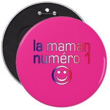 La Maman Numéro 1 (maman de numéro 1 en français) Badge Avec Épingle