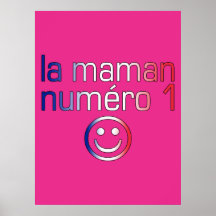 La Maman Numéro 1 (maman de numéro 1 en français) Posters