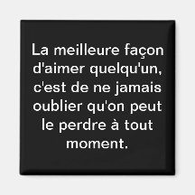 La meilleure fa�on d'aimer ... - aimants pour réfrigérateur
