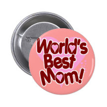 La MEILLEURE maman du monde ! Badge Avec Épingle