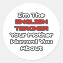 La mère de professeur d'Anglais… vous a avertis en Adhésifs