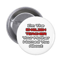 La mère de professeur d'Anglais… vous a avertis en Badge Avec Épingle