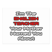La mère de professeur d'Anglais… vous a avertis en Carte Postale