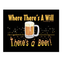 Là où il y a A, il y a une bière ! Carte Postale