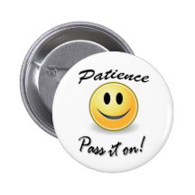 La patience… Passez-la dessus ! Pin's Avec Agrafe