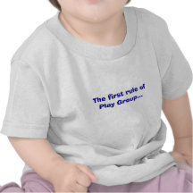 La première règle du groupe de jeu… t-shirts