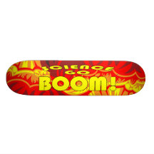 La Science vont boom - planche à roulettes