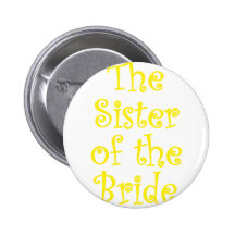 La soeur de la jeune mariée badges