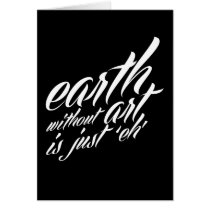 la terre sans art est juste 'eh cartes