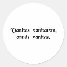La vanité des vanité, toutes est vanité autocollants