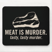 La viande est meurtre.  Meurtre savoureux et savou tapis de souris