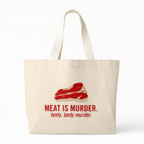 La viande est meurtre, meurtre savoureux sacs