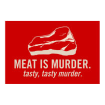 La viande est meurtre, meurtre savoureux savoureux posters