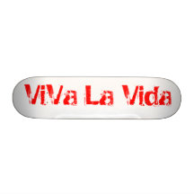 La Vida de vivats Plateaux De Skateboards