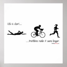 La vie est… des triathlons courts le font sembler  posters
