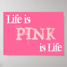 La vie est les affiches roses