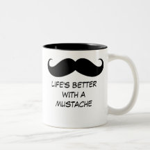 La vie mieux avec une tasse de moustache
