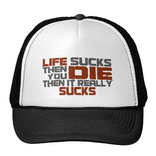 La vie suce casquette de camionneur