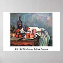 La vie toujours aux oignons par Paul Cezanne Poster