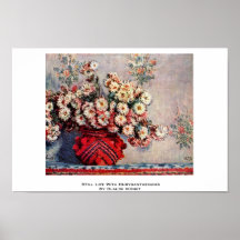 La vie toujours avec des chrysanthèmes par Claude  Posters