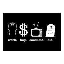 l'achat de travail consomment meurent posters