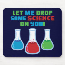 Laissez-moi laisser tomber la certaine Science sur Tapis De Souris