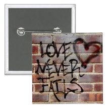 L'amour n'échoue jamais le graffiti pin's avec agrafe