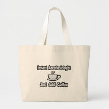 L'anesthésiste instantané… ajoutent juste le café sac