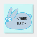 Lapin bleu, <YOUR TEXT> Magnets Pour Réfrigérateur