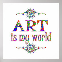L'art est mon monde posters