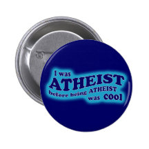 L'athée avant l'athéisme était bouton frais badge avec épingle