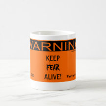 L'avertissement maintiennent la crainte vivante tasse