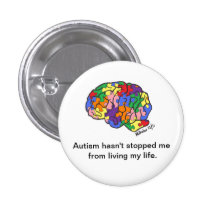Le "autisme ne m'a pas arrêté" bouton badges avec agrafe