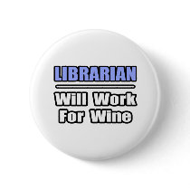 Le bibliothécaire… travaillera pour le vin