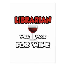 Le bibliothécaire… travaillera pour le vin carte postale