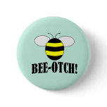 Le bourdon drôle de BEE-OTCH (beeotch, biotch) se 