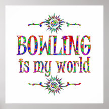 Le bowling est mon monde posters