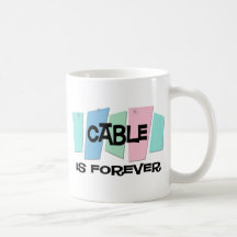 Le câble est Forever Tasses