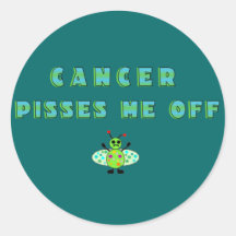 LE CANCER ME PISSE OUTRE DE L'AUTOCOLLANT
