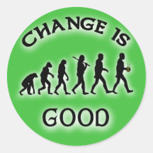 Le changement d'évolution est de bons autocollants
