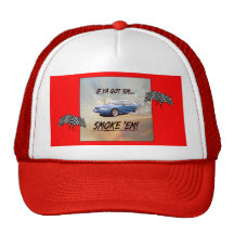 Le chapeau avec "SI VOUS LES OBTENIEZ, LES FUMENT  Casquettes