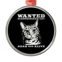 Le chat de Schrodinger a voulu des morts ou vivant ornements